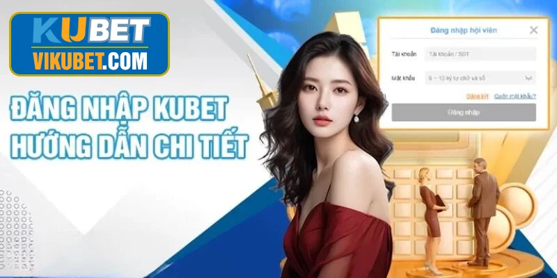 Bật mí cách đăng nhập vào KUBET nhanh chóng trong 5 bước dễ làm